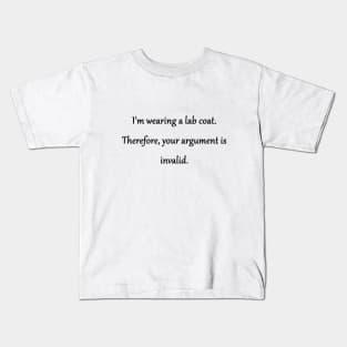 Funny "I'm Wearing a Lab Coat" Joke Kids T-Shirt